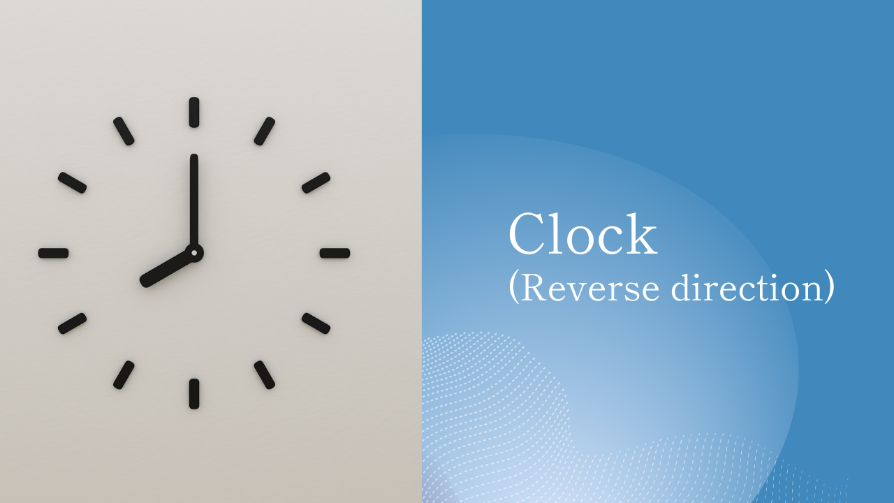 CLock(Reverse direction)